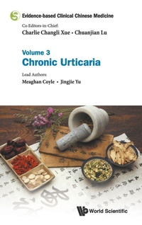 Abbildung von: Evidence-based Clinical Chinese Medicine - Volume 3: Chronic Urticaria - World Scientific Publishing Co Pte Ltd