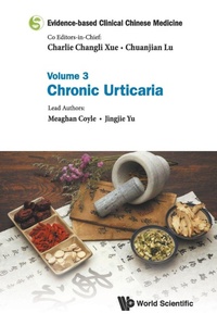Abbildung von: Evidence-based Clinical Chinese Medicine - Volume 3: Chronic Urticaria - World Scientific Publishing Co Pte Ltd