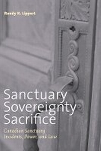 Enlarge image Cover: Sanctuary, Sovereignty, Sacrifice - University of British Columbia Press