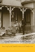 Cover: Good Intentions Gone Awry - University of British Columbia Press