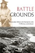 Cover: Battle Grounds - University of British Columbia Press