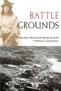 Cover: Battle Grounds - University of British Columbia Press