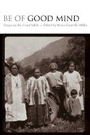 Cover: Be of Good Mind - University of British Columbia Press