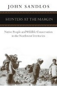 Enlarge image Cover: Hunters at the Margin - University of British Columbia Press