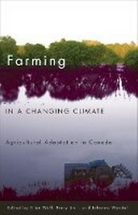 Enlarge image Cover: Farming in a Changing Climate - University of British Columbia Press