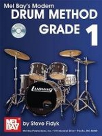 Abbildung von: Modern Drum Method: Grade 1 - Mel Bay Publications,U.S.