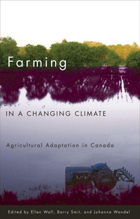 Enlarge image Cover: Farming in a Changing Climate - University of British Columbia Press