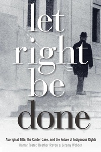 Enlarge image Cover: Let Right Be Done - University of British Columbia Press