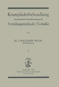 Cover: Krampfaderbehandlung unter besonderer Beruecksichtigung der Veroedungsmethode (Technik) - S Karger AG