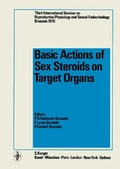 Cover: Basic Actions of Sex Steroids Target Organs - S Karger AG
