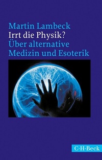 Abbildung von: Irrt die Physik? - C.H.BECK