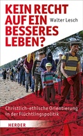 Cover: Kein Recht auf ein besseres Leben? - Verlag Herder