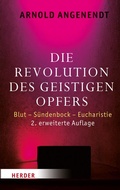 Cover: Die Revolution des geistigen Opfers - Verlag Herder