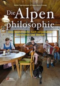 Cover: Die Alpenphilosophie - Servus