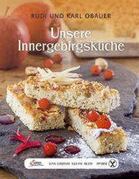Abbildung von: Das große kleine Buch: Unsere Innergebirgsküche - Servus
