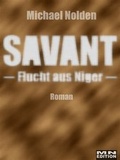 Cover: SAVANT - Flucht aus Niger - - neobooks Self-Publishing