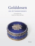 Cover: Golddosen des 18. Jahrhunderts - Hirmer
