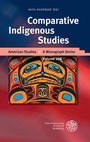 Cover: Comparative Indigenous Studies - Universitätsverlag Winter