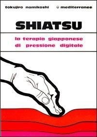 Abbildung von: Shiatsu - L' altra medicina;Edizioni Mediterranee