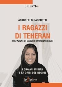 Abbildung von: I ragazzi di Teheran - Orienti;Infinito Edizioni