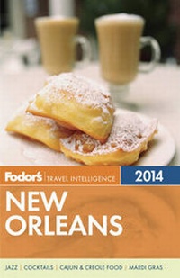 Abbildung von: Fodor's New Orleans 2014 - Fodor's Travel Publications Inc.,U.S.