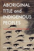 Cover: Aboriginal Title and Indigenous Peoples - University of British Columbia Press