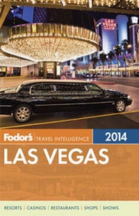 Abbildung von: Fodor's Las Vegas 2014 - Fodor's Travel Publications Inc.,U.S.