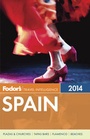 Cover: Fodor's Spain 2014 - Fodor's Travel Publications Inc.,U.S.