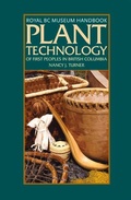 Cover: Plant Technology of the First Peoples of British Columbia - Royal British Columbia Museum