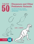 Cover: Draw 50 Dinosaurs and Other Prehistoric Animals - Watson-Guptill