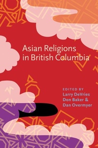 Enlarge image Cover: Asian Religions in British Columbia - University of British Columbia Press