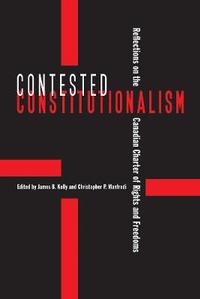Enlarge image Cover: Contested Constitutionalism - University of British Columbia Press