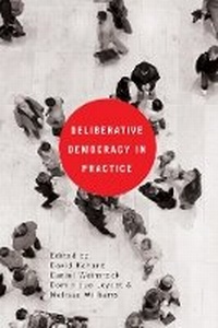 Enlarge image Cover: Deliberative Democracy in Practice - University of British Columbia Press