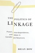 Cover: The Politics of Linkage - University of British Columbia Press