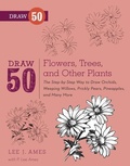 Cover: Draw 50 Flowers, Trees, and Other Plants - Watson-Guptill