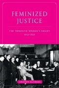 Cover: Feminized Justice - University of British Columbia Press