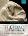 Cover: The Iliad in a Nutshell - Oxford University Press