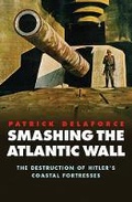 Cover: Smashing the Atlantic War - Weidenfeld Military