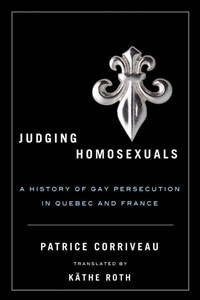 Enlarge image Cover: Judging Homosexuals - University of British Columbia Press