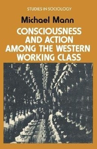Enlarge image Cover: Consciousness and Action Among the Western Working Class - Palgrave Macmillan