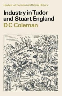Enlarge image Cover: Industry in Tudor and Stuart England - Palgrave Macmillan