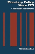 Cover: Monetary Policy Since 1971 - Palgrave Macmillan