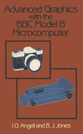 Cover: Advanced Graphics with the B. B. C. Model B Microcomputer - Palgrave Macmillan