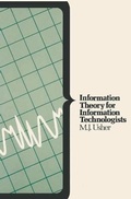 Cover: Information Theory for Information Technologists - Palgrave Macmillan