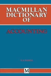 Enlarge image Cover: Macmillan Dictionary of Accounting - Palgrave Macmillan