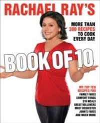 Abbildung von: Rachael Ray's Book of 10 - Clarkson Potter