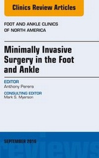 Abbildung von: Minimally Invasive Surgery in Foot and Ankle, An Issue of Foot and Ankle Clinics of North America - Elsevier