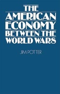 Cover: The American Economy Between the World Wars - Palgrave Macmillan