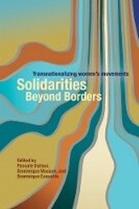 Enlarge image Cover: Solidarities Beyond Borders - University of British Columbia Press