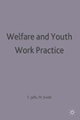 Cover: Welfare and Youth Work Practice - Palgrave Macmillan